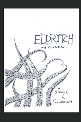 Eldritch -A Collection-