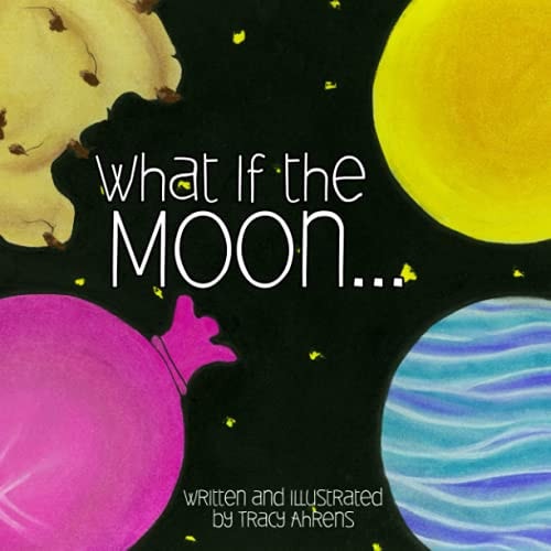 What If the Moon