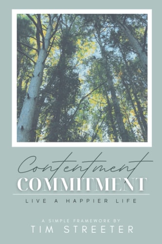 Contentment Commitment Live A Happier Life