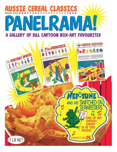Aussie Cereal Classics - Book 1 Panelrama! A Gallery of R&L Cartoon Box Art Favourites