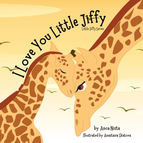 I Love You, Little Jiffy Story Book