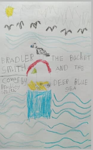 The Bucket and The Deep Blue Sea