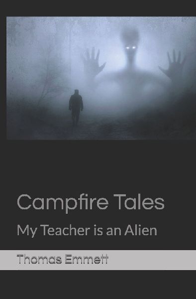 Campfire Tales: My Teacher is an Alien