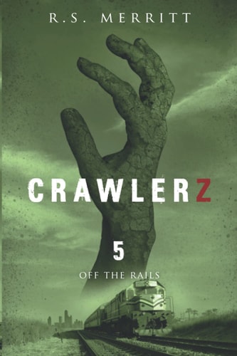 Crawlerz Book 5: Off the Rails
