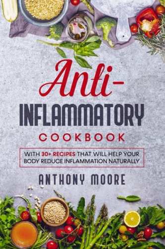 Anti-Inflammatory Best Anti-Inflammatory Recipes
