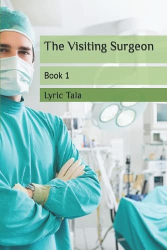 The Visiting Surgeon Book 1