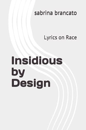 Insidious by Design Lyrics on Race