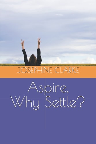 Aspire, Why Settle?