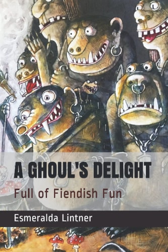 A Ghoul's Delight Full of Fiendish Fun