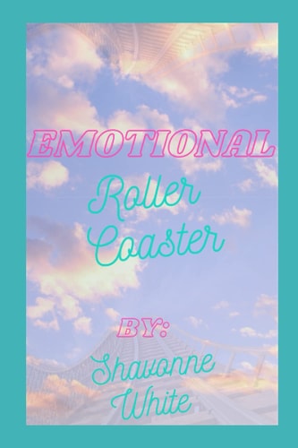 Emotional Roller Coaster