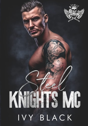 Steel Knights MC Books 1 - 5 An Alpha Male Biker Romance