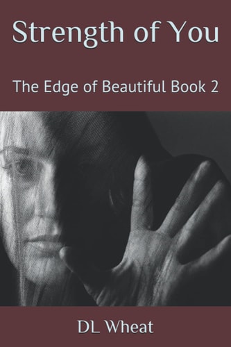 Strength of You The Edge of Beautiful Book 2