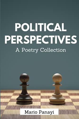 Political Perspectives A Poetry Collection