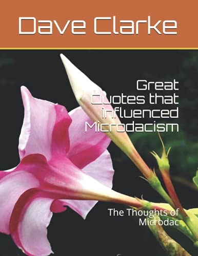 Great Quotes that Influenced Microdacism The Thoughts of Microdac
