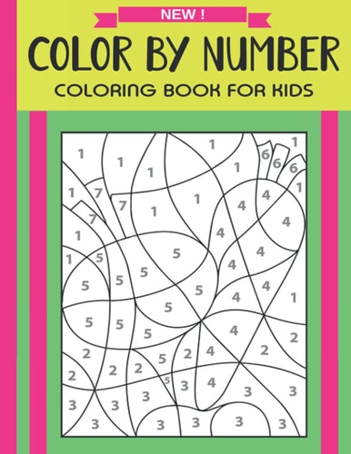 Color By Number Coloring Book For Kids Large Print Birds, Flowers, Animals, Pretty Patterns and More