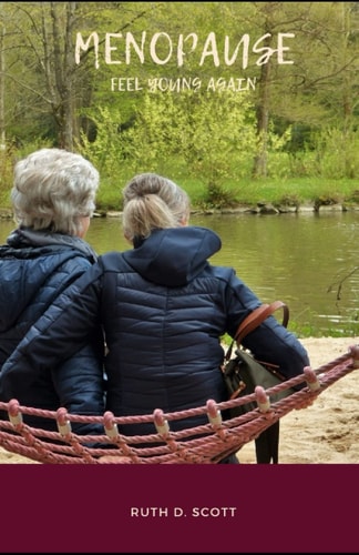 Menopause All You Need to Know and Feel Young Again