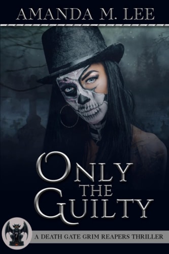 Only the Guilty