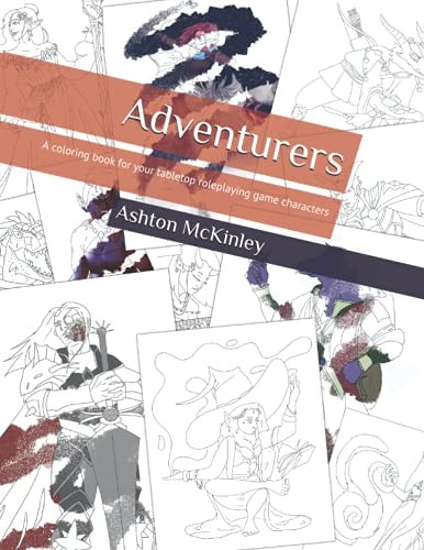 Adventurers A Coloring Book for Your Tabletop Roleplaying Game Characters
