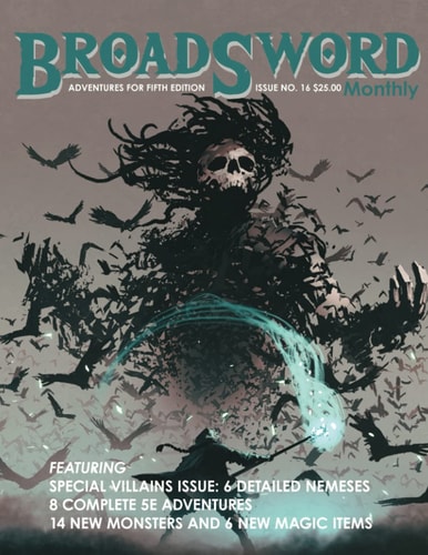BroadSword Monthly #16 Adventures for Fifth Edition