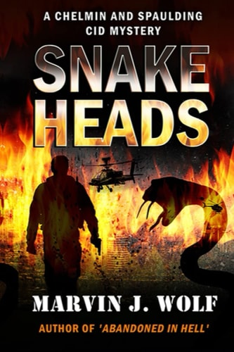 Snakeheads A Chelmin and Spaulding CID Mystery