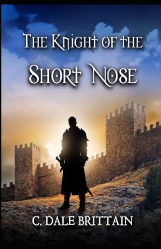The Knight of the Short Nose