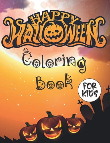 Halloween Coloring Book For Kids Spooky Halloween Coloring Pages For Preschooler, Toddlers and Elementary School