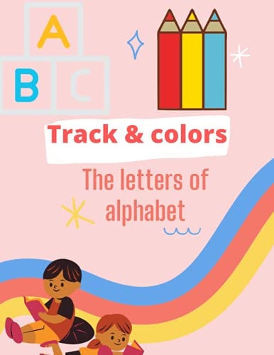 Track and Colors the Letters of Alphabet Children's Alphabet Activity Book Age 3+