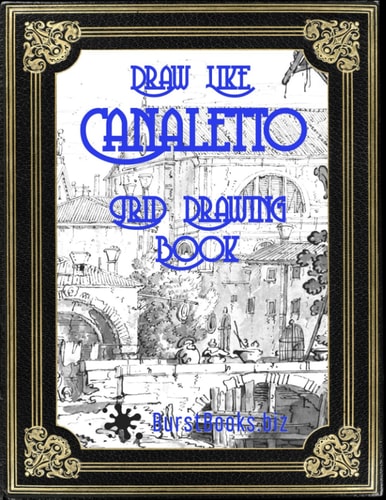 Draw Like Canaletto Grid Drawing Book