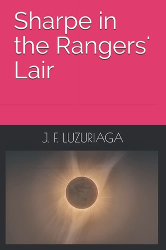 Sharpe in the Rangers' Lair