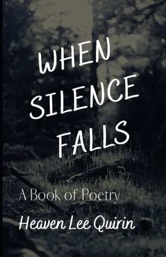 When Silence Falls A Book of Poetry