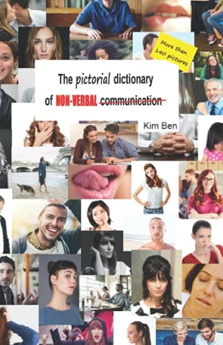 The Picturial Dictionary of Non-verbal Communication The Picturial Dictionary of Non-verbal