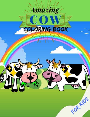 Amazing Cow Coloring For Kids Cute Animal Activity Book for Kids With Fun Facts About Elephants, Suitable For Toddlers, Boys & Girls Ages 4-12 Years