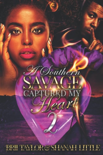 A Southern Savage Captured My Heart 2