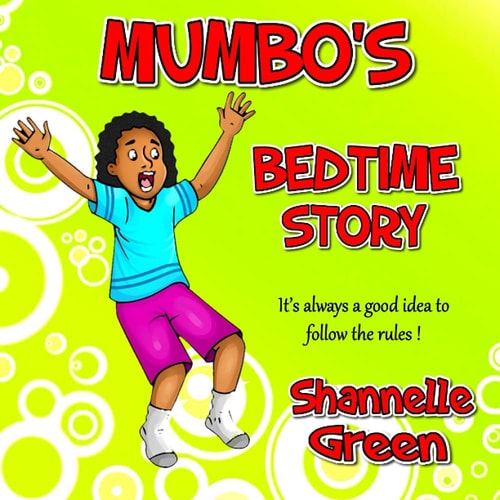 Mumbo's Bedtime Story It's Always a Good Idea to Follow the Rules