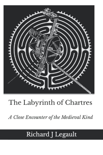 The Labyrinth of Chartres A Close Encounter of the Medieval Kind