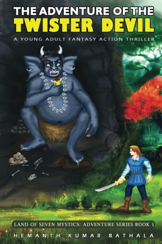 The Adventure of the Twister Devil A Young Adult Fantasy Action Thriller