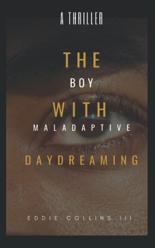 The Boy With Maladaptive Daydreaming He Has M.A.D.