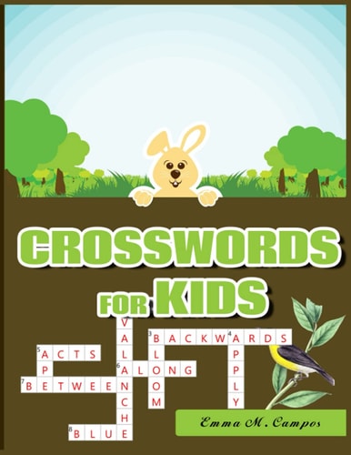 Crosswords for Kids A Fun and Challenging Puzzle Book