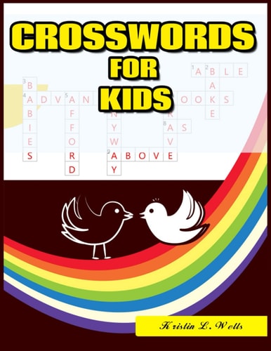 Crosswords for Kids 101 Large-Print Crossword Puzzle Book for Kids