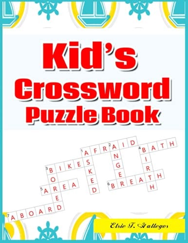 Kid's Crossword Puzzle Book Best Puzzle Book for Ages 8 and Up