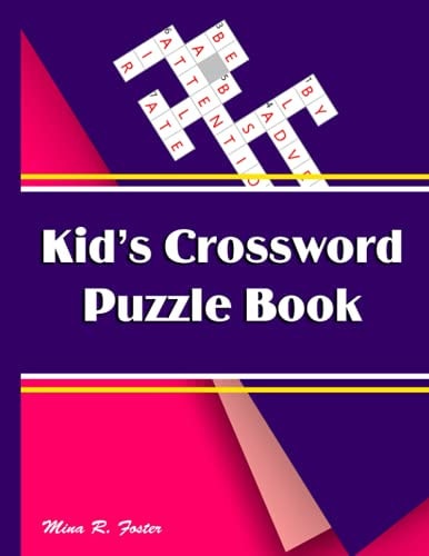 Kid's Crossword Puzzle Book Challenging Puzzle Book