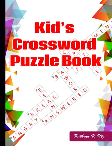 Kid's Crossword Puzzle Book Large-Print Best Puzzle Book