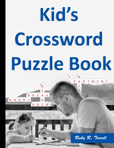 Kid's Crossword Puzzle Book Easy Puzzles to Entertain Your Brain
