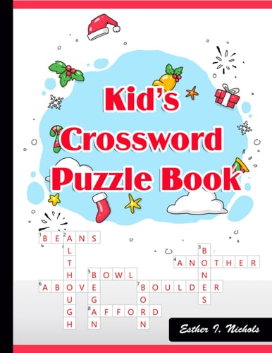 Kid's Crossword Puzzle Book 101 Large-Print Crossword Puzzle Book for Kids