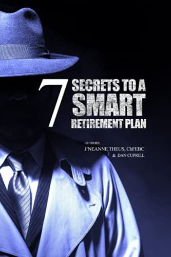 7 Secrets to a Smart Retirement Plan