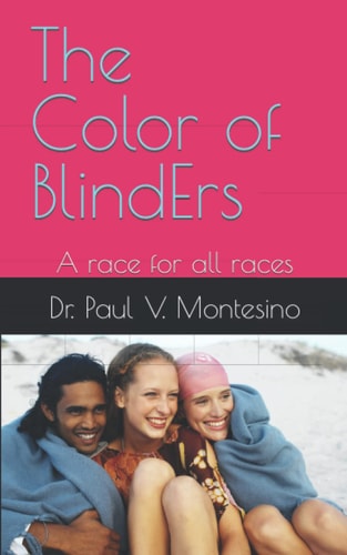 The Color of BlindErs A Race for All Races