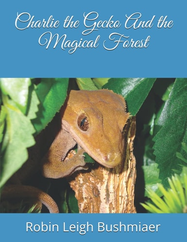 Charlie the Gecko And the Magical Forest