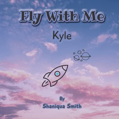 Fly With Me Kyle