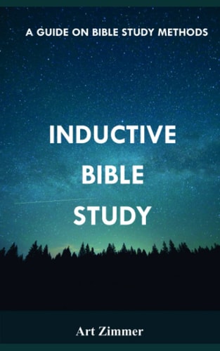 Inductive Bible Study A Guide on Bible Study Methods