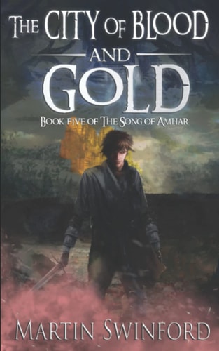 The City of Blood and Gold